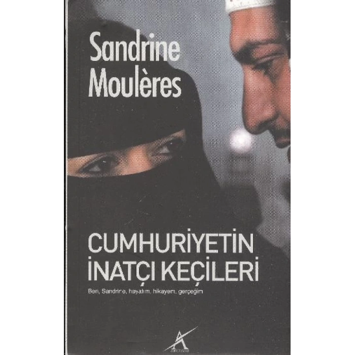 Cumhuriyetin İnatçı Keçileri