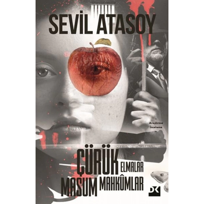 Çürük Elmalar Masum Mahkumlar