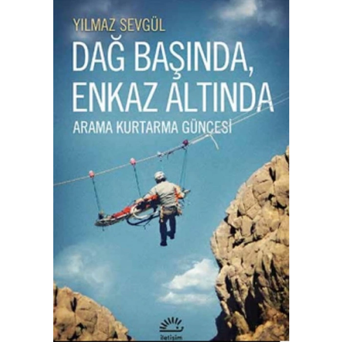 Dağ Başında Enkaz Altında  Arama Kurtarma Güncesi