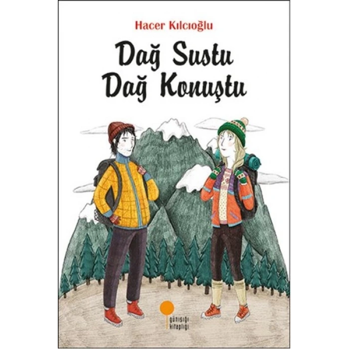 Dağ Sustu Dağ Konuştu