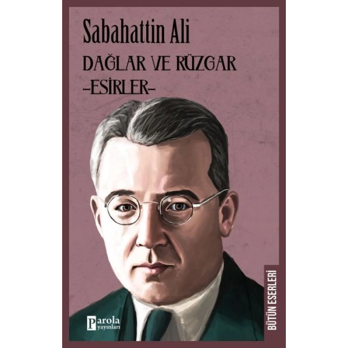 Dağlar ve Rüzgar - Esirler