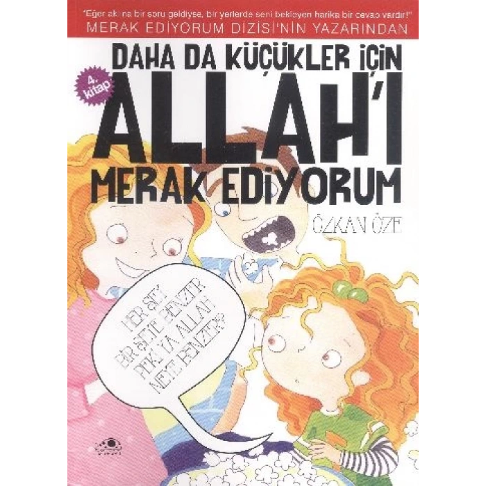 Daha Da Küçükler İçin Allahı Merak Ediyorum 4