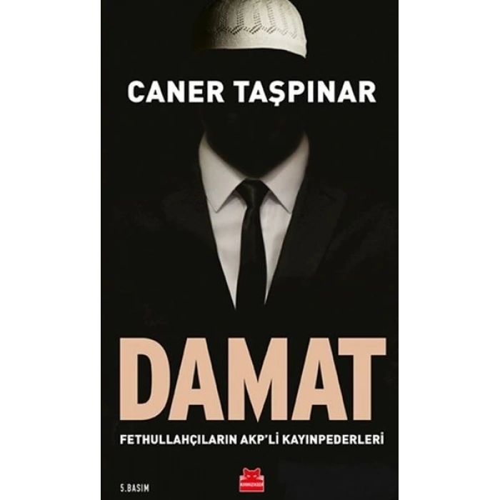 Damat - Fethullahçıların AKPli Kayınpederleri