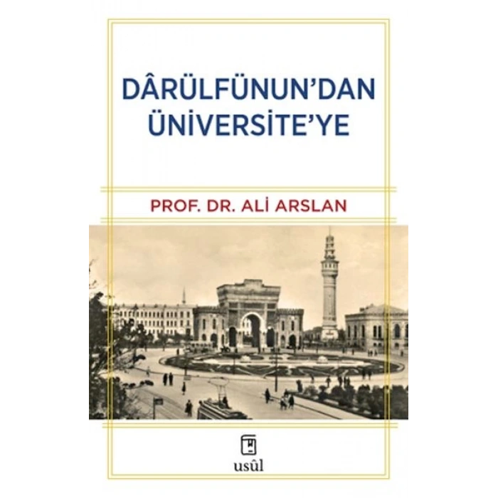 Dârülfünun’dan Üniversite’ye