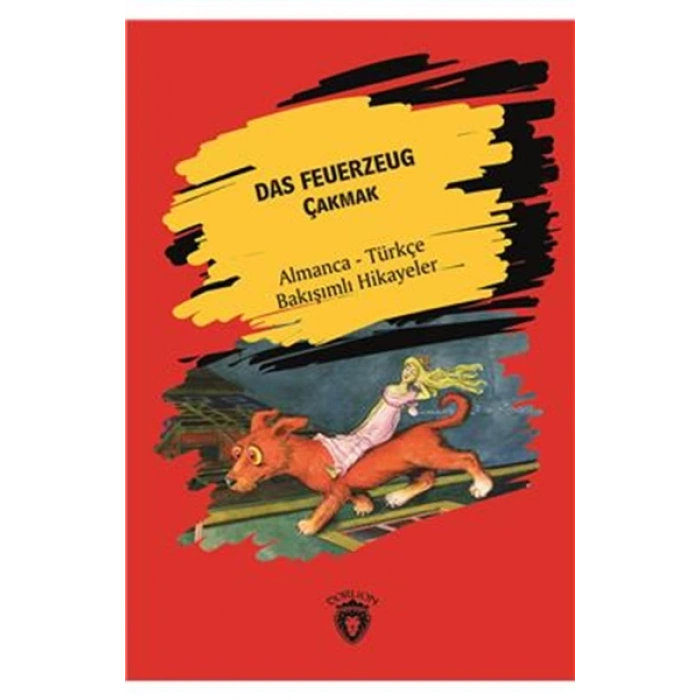Das Feuerzeug (Çakmak) Almanca Türkçe Bakışımlı Hikayeler