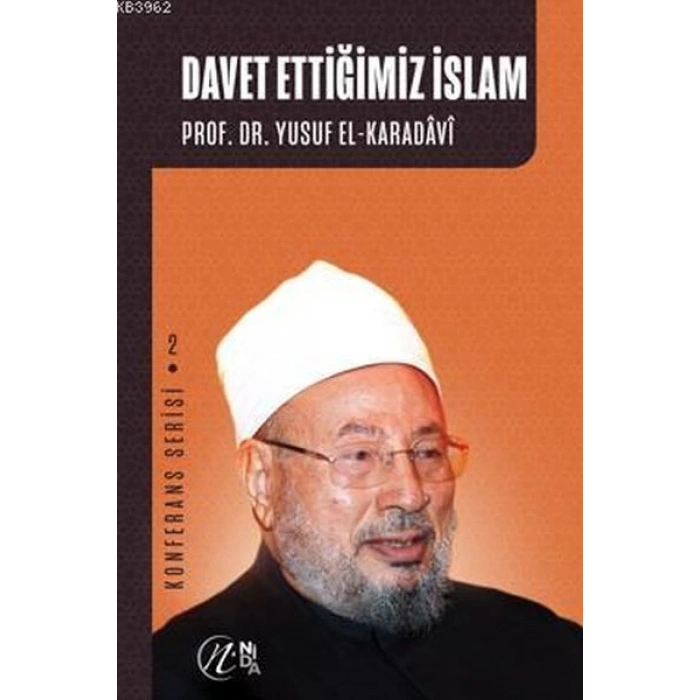 Davet Ettiğimiz İslam Konferans Serisi - 2