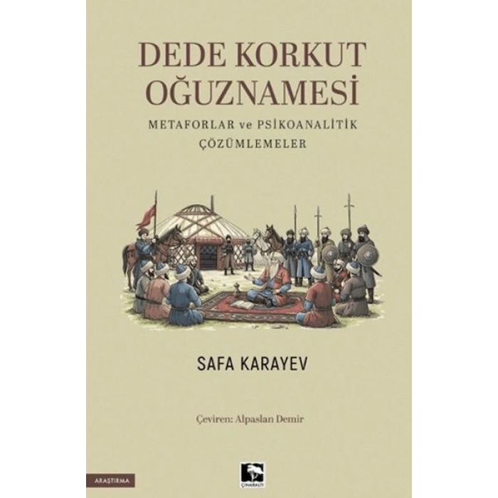 Dede Korkut Oğuznamesi Metaforlar ve Psikoanalitik Çözümlemeler