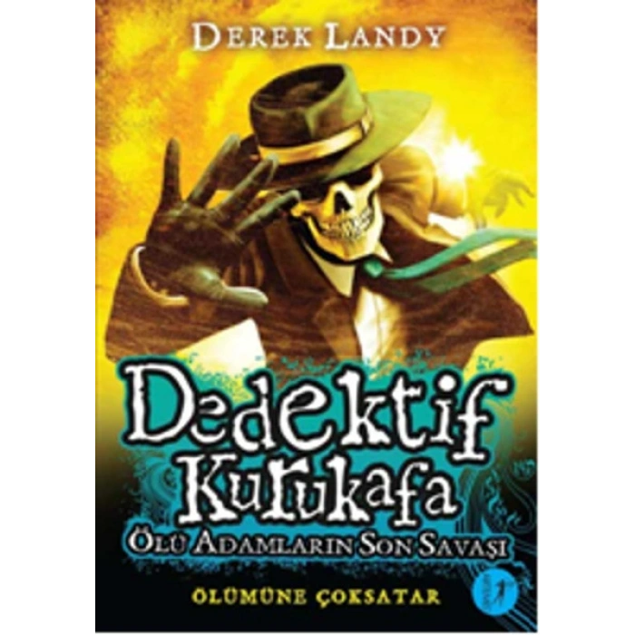 Dedektif Kurukafa - Ölü Adamların Son Savaşı (Ciltli)
