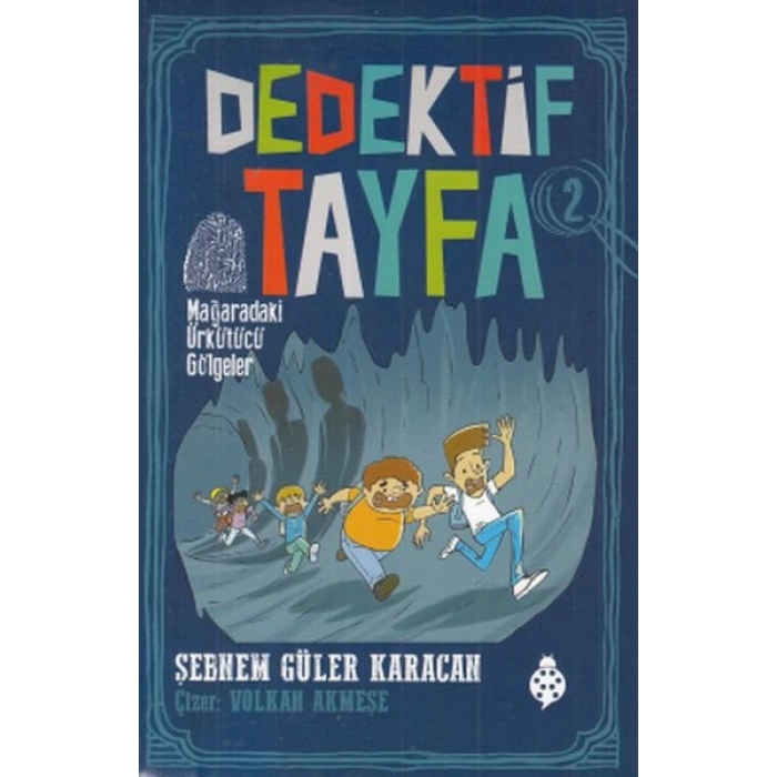 Dedektif Tayfa 2 - Mağaradaki Ürkütücü Gölgeler