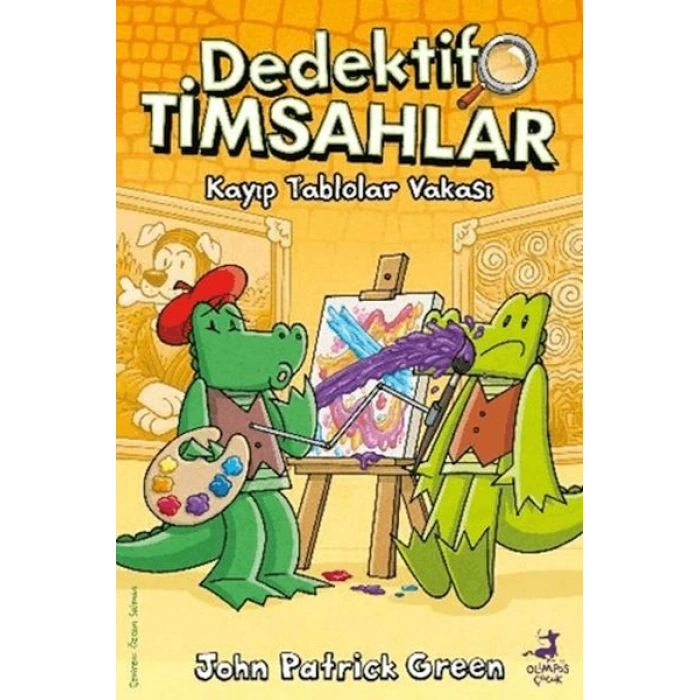 Dedektif Timsahlar 6: Kayıp Tablolar Vakası