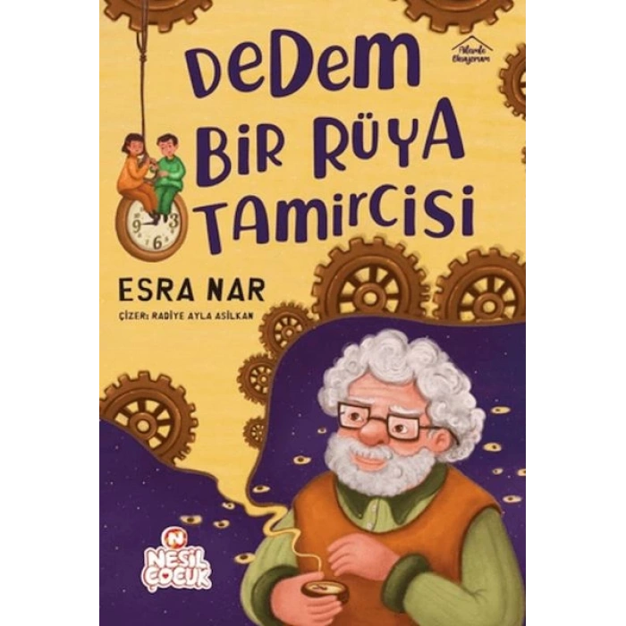 Dedem Bir Rüya Tamircisi