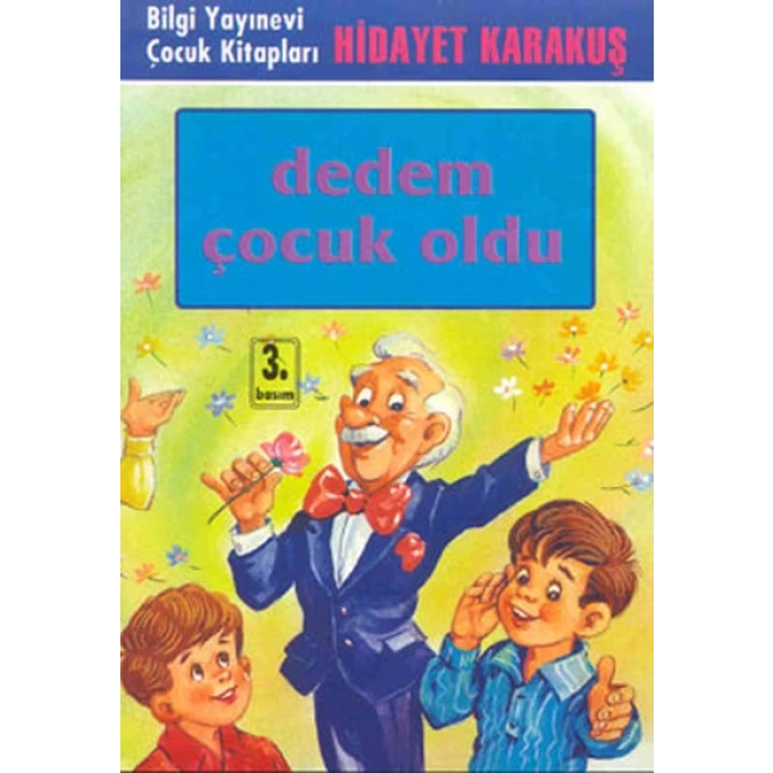 Dedem Çocuk Oldu