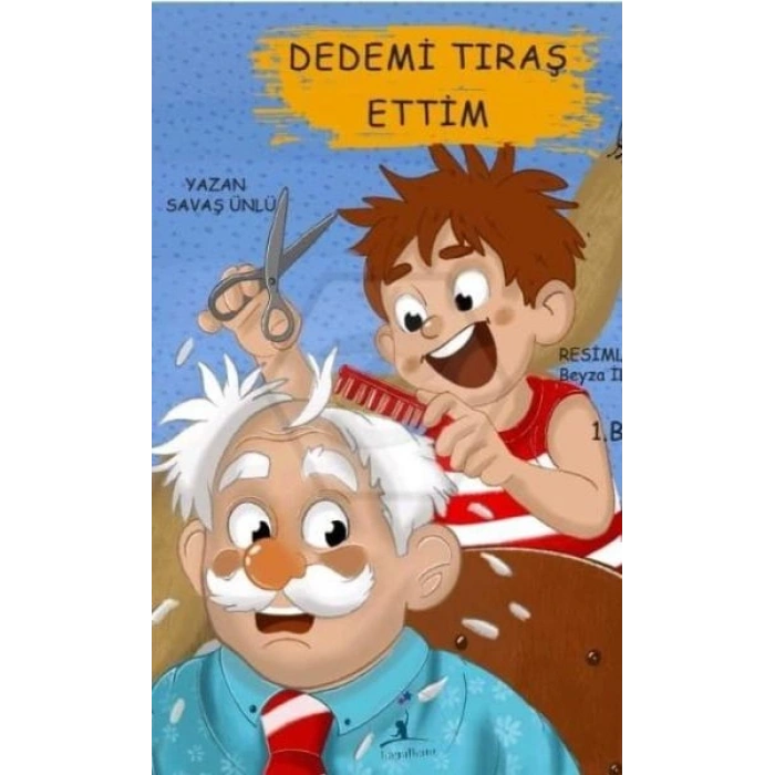 Dedemi Tıraş Ettim