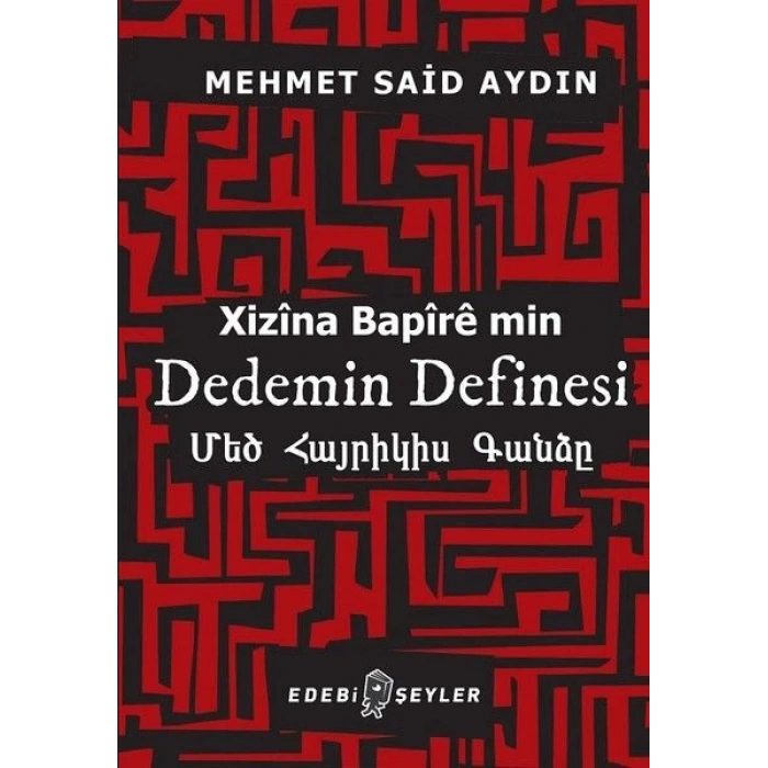 Dedemin Definesi - Xizina Bapire min