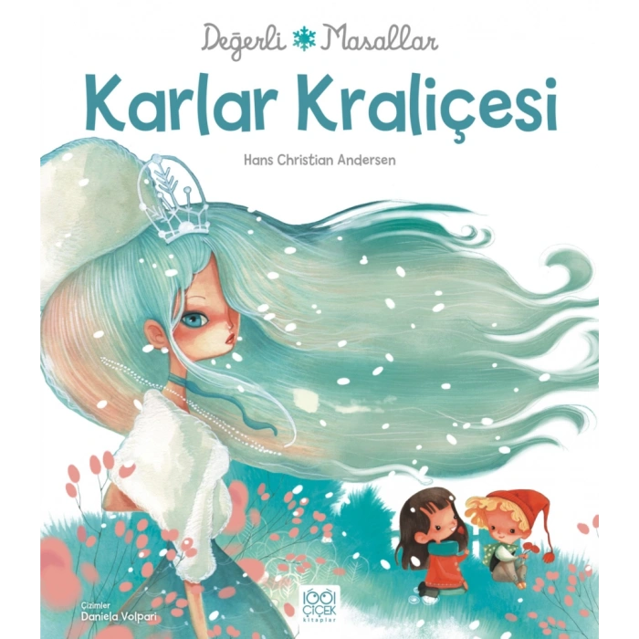 Değerli Masallar - Karlar Kraliçesi