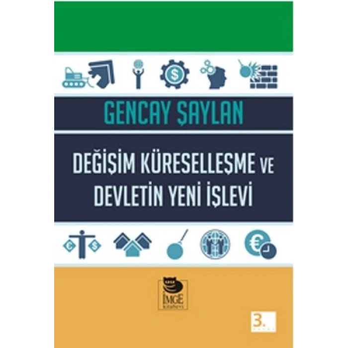 Değişim Küreselleşme ve Devletin Yeni İşlevi