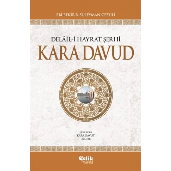 Delail-i Hayrat Şerhi Kara Davud (Ciltli)