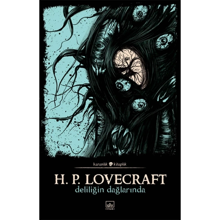 Deliliğin Dağlarında