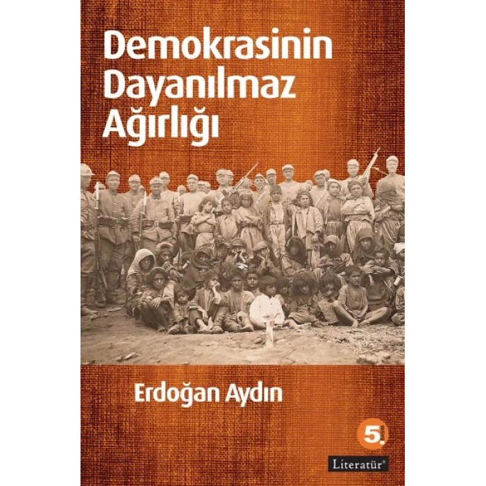 Demokrasinin Dayanılmaz Ağırlığı