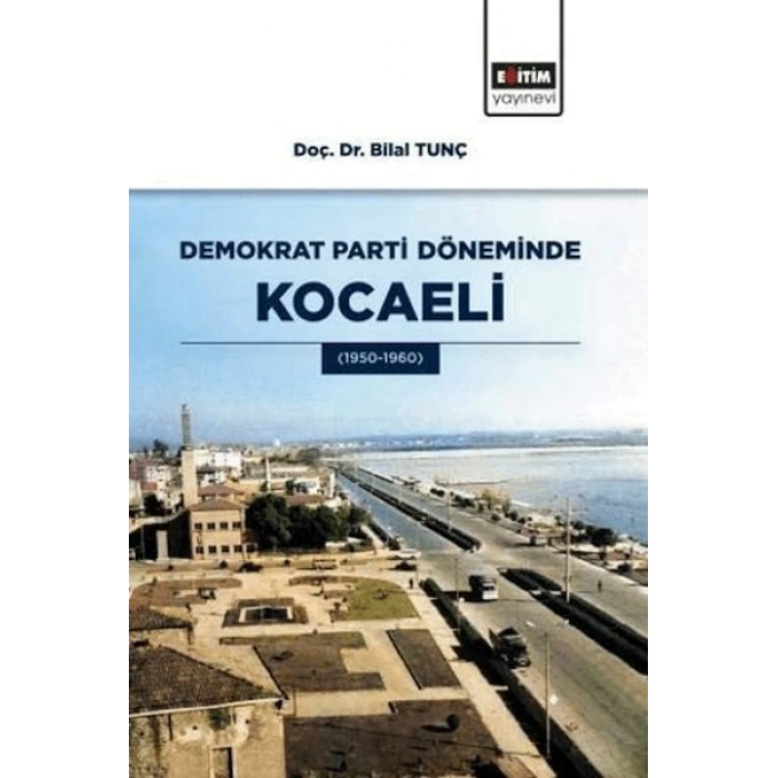 Demokrat Parti Döneminde Kocaeli