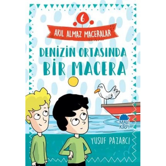 Denizin Ortasında Bir Macera - 6 Akıl Almaz Maceralar 4. Sınıf