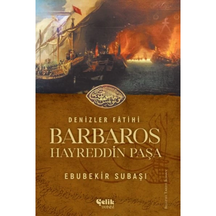 Denizler Fatihi Barbaros Hayreddin Paşa