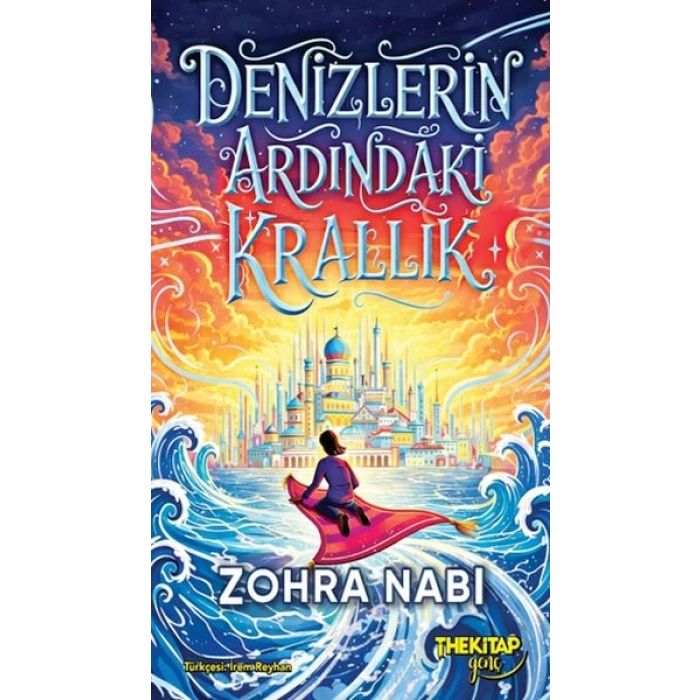 Denizlerin Ardındaki Krallık (Ciltli)