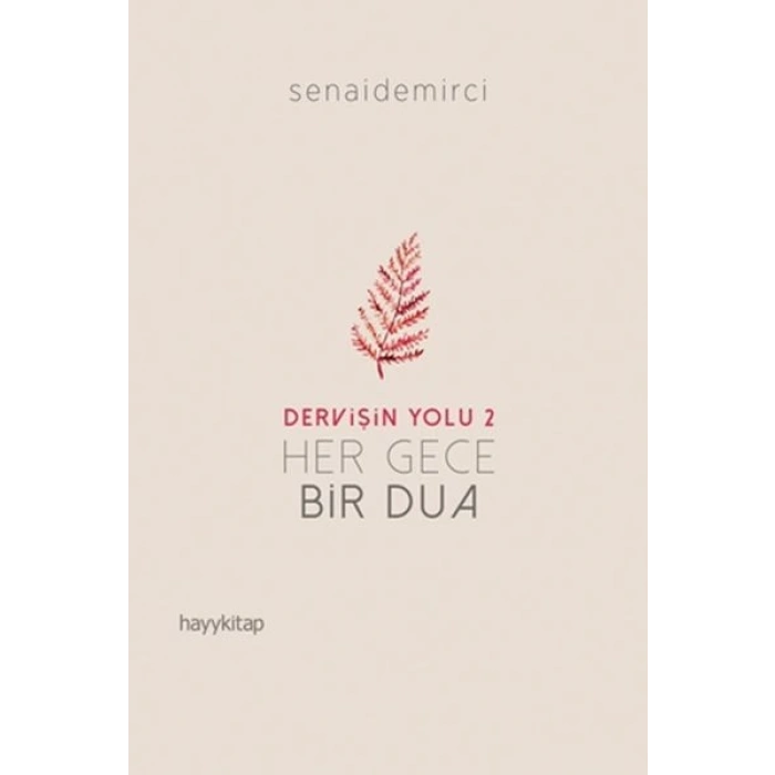 Dervişin Yolu 2 - Her Gece Bir Dua