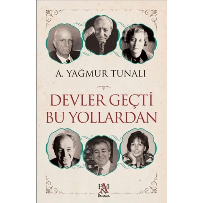 Devler Geçti Bu Yollardan