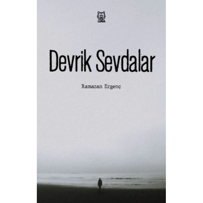 Devrik Sevdalar