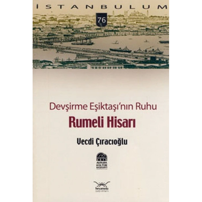 Devşirme Eşiktaşının Ruhu Rumeli Hisarı-76