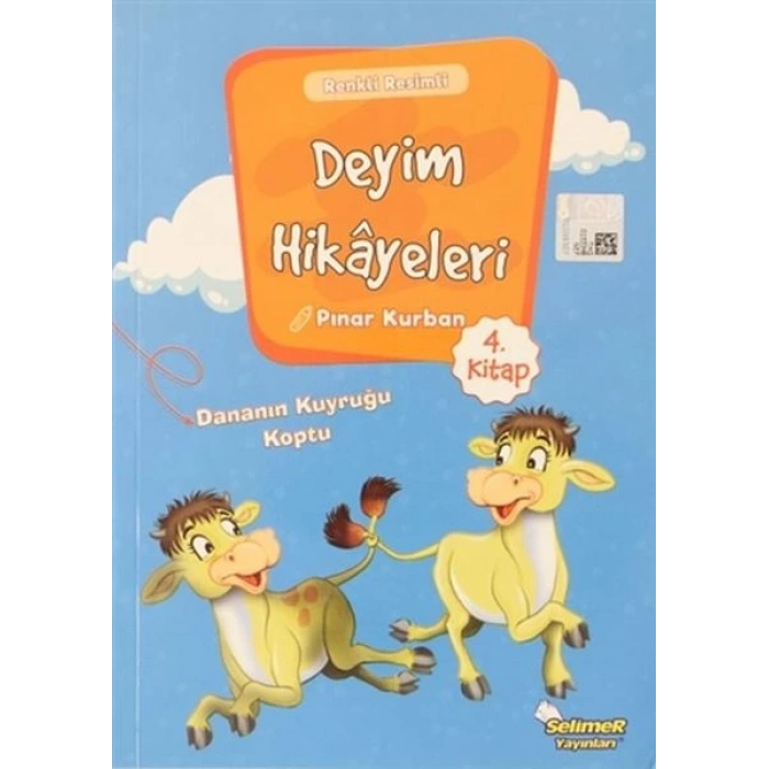 Deyim Hikayeleri - Dananın Kuyruğu Koptu