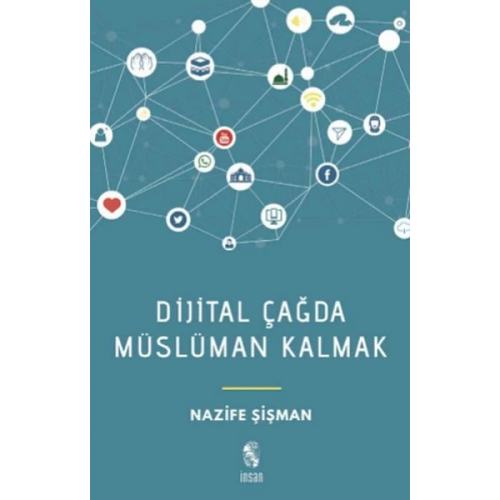 Dijital Çağda Müslüman Kalmak