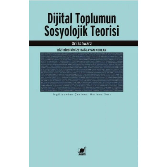 Dijital Toplumun Sosyolojik Teorisi