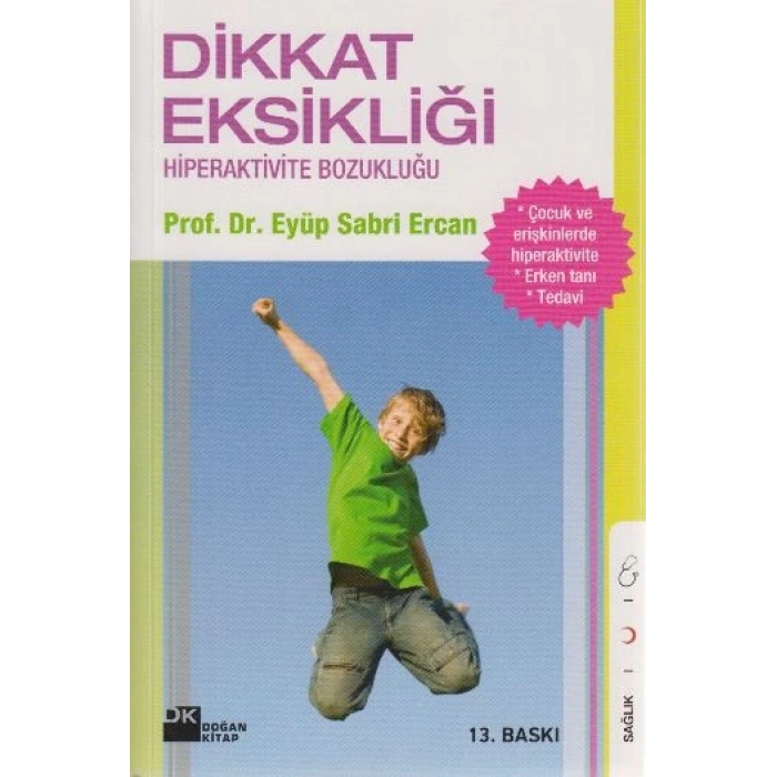 Dikkat Eksikliği ve Hiperaktivite