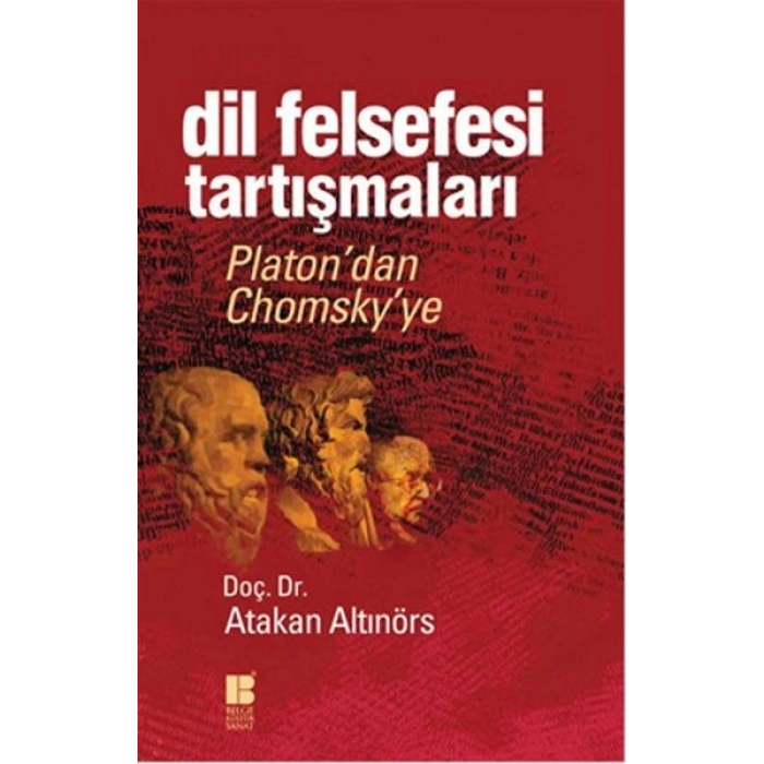 Dil Felsefesi Tartışmaları  Platon’dan Chomsky’ye