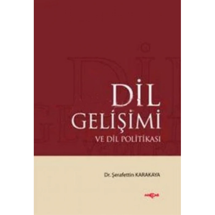 Dil Gelişimi ve Dil Politikası