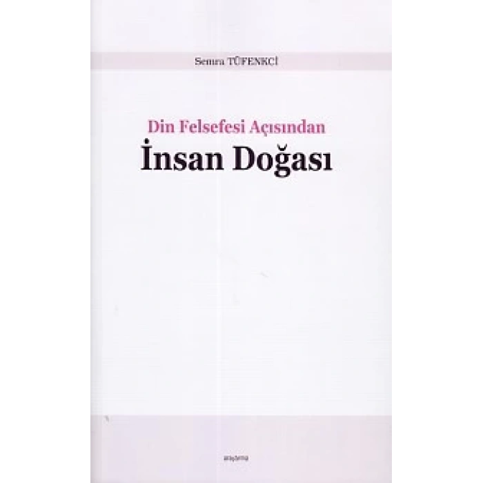 Din Felsefesi Açısından İnsan Doğası