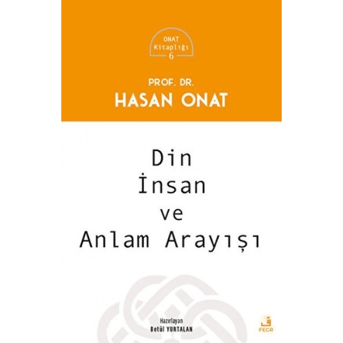 Din, İnsan ve Anlam Arayışı