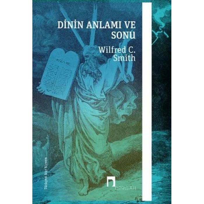 Dinin Anlamı ve Sonu