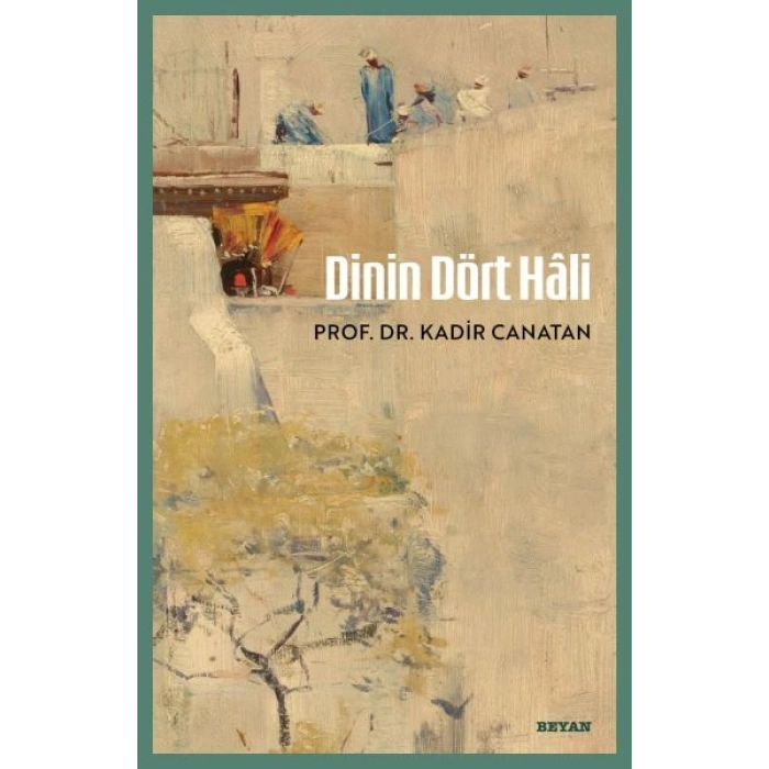 Dinin Dört Hâli