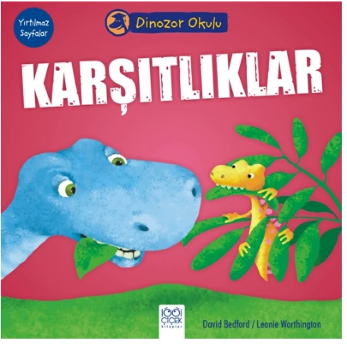 Dinozor Okulu - Karşıtlıklar