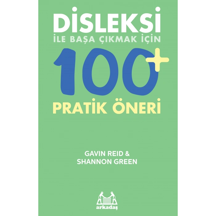 Disleksi ile Başa Çıkmak İçin 100+ Pratik Öneri