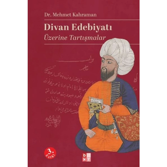 Divan Edebiyatı Üzerine Tartışmalar