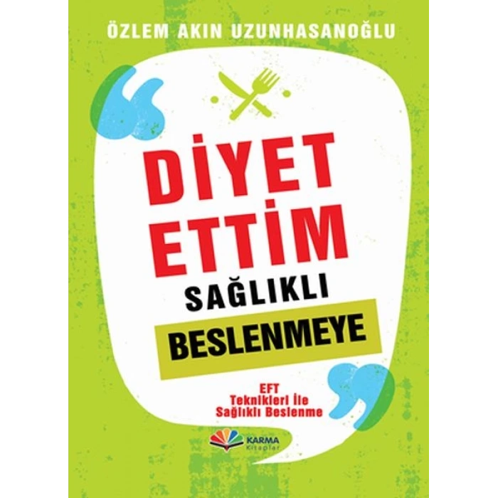 Diyet Ettiim Sağlıklı Beslenmeye