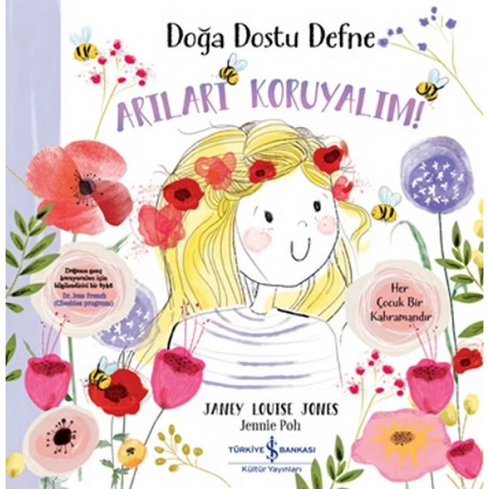 Doğa Dostu Defne - Arıları Koruyalım!