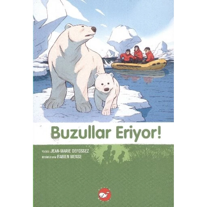 Doğadostu Kardeşler 09 - Buzullar Eriyor