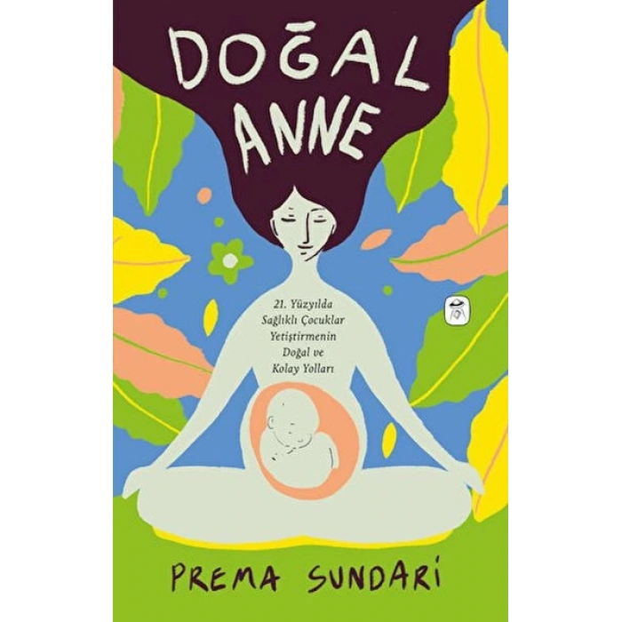 Doğal Anne (resimli)