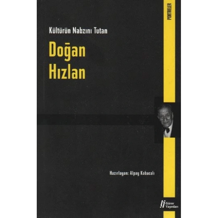 Doğan Hızlan  Kültürün Nabzını Tutan