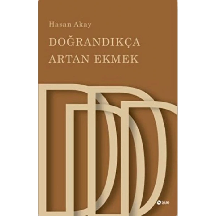 Doğrandıkça Artan Ekmek